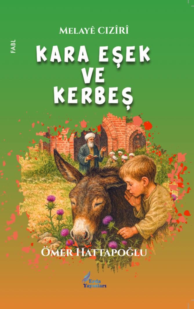 MELAYÊ CIZÎRÎ -KARA EŞEK VE KERBEŞ: ÖMER HATTAPOĞLU