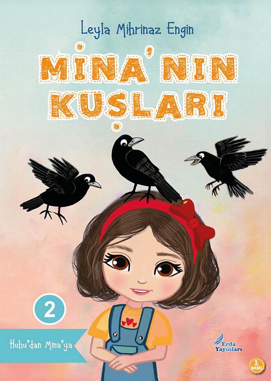 MİNA'NIN KUŞLARI