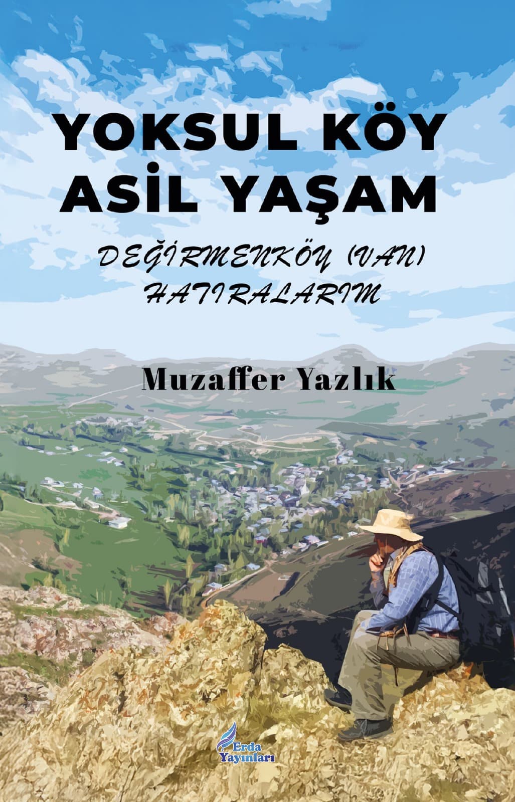 YOKSUL KÖY ASİL YAŞAM